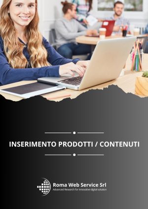 Inserimento Prodotti & Contenuti